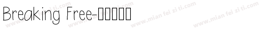 Breaking Free字体转换